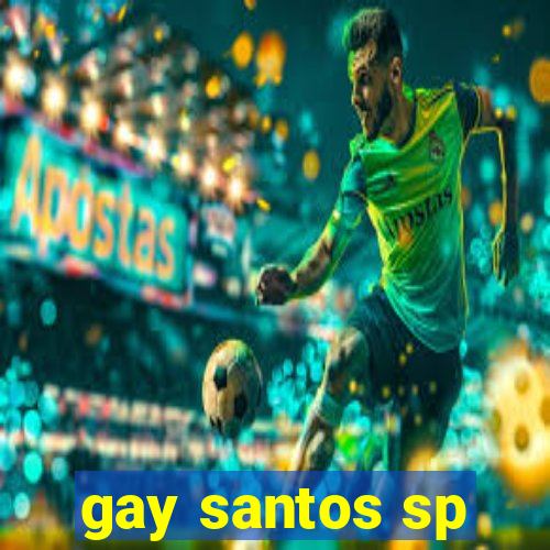 gay santos sp